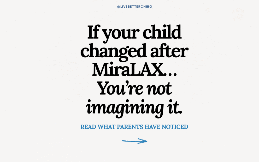 Is MiraLAX Making Your Child’s Behavior Worse?